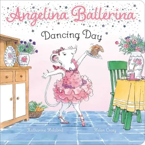 ANGELINA BELLERINA DANCING DAY